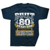 80. Geburtstag Spruch Alter 80 Jahr Witz T-Shirts Grafik Baumwolle Streetwear Kurzarm Sommer Stil T-Shirt Herrenbekleidung