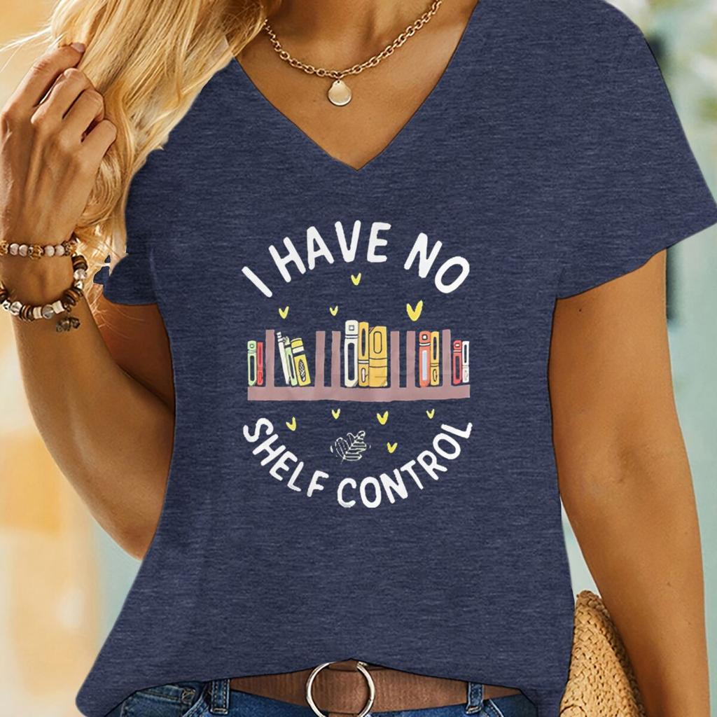 I Have No Shelf Control Unisex Tshirt Funny Bookworm Gift Tees Librarian Bookish Shirt Reading Book Lover Gifts Teacher Clothes