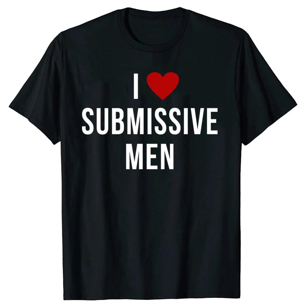 I Love Submissive Men Milfs Korean Fashion Tshirt I Love My Girlfriend Boyfriend Vintage Streetwear Unisex T-shirts 90s T Shi... S разноцветный