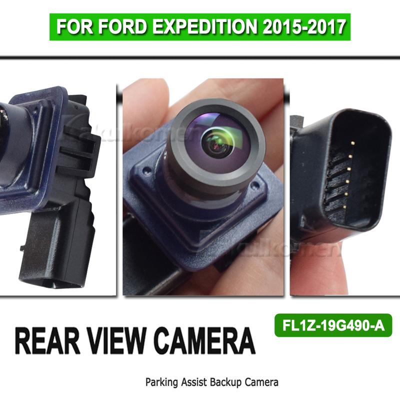 FL1Z-19G490-A FL1Z-19G490-B New Rear View Reverse Parking Backup Camera For Ford Expedition 2015 2016 2017 FL1Z19G490A