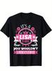 IT‘s A Lisa Thing You Wouldn't Understand Retro Humor Trendy Printed T-shirt, Me