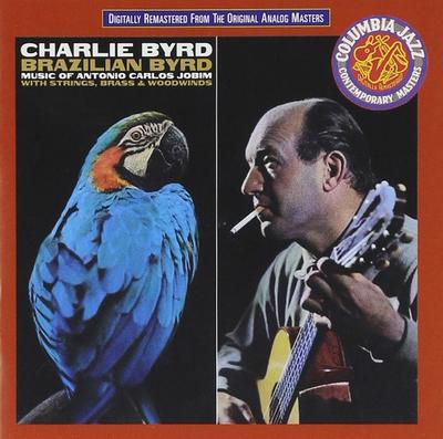 CD CHARLIE BYRD - Brazilian Byrd  CK52973 Columbia Japan Jazz Used