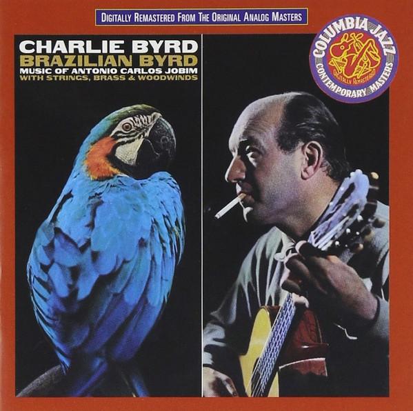 

CD CHARLIE BYRD - Brazilian Byrd CK52973 Columbia Japan Jazz Used