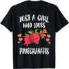 Nur ein Mädchen, das Granatäpfel liebt T-Shirt