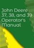 John Deere 37, 38 та 39 Косарки Посібник оператора OM-E39954