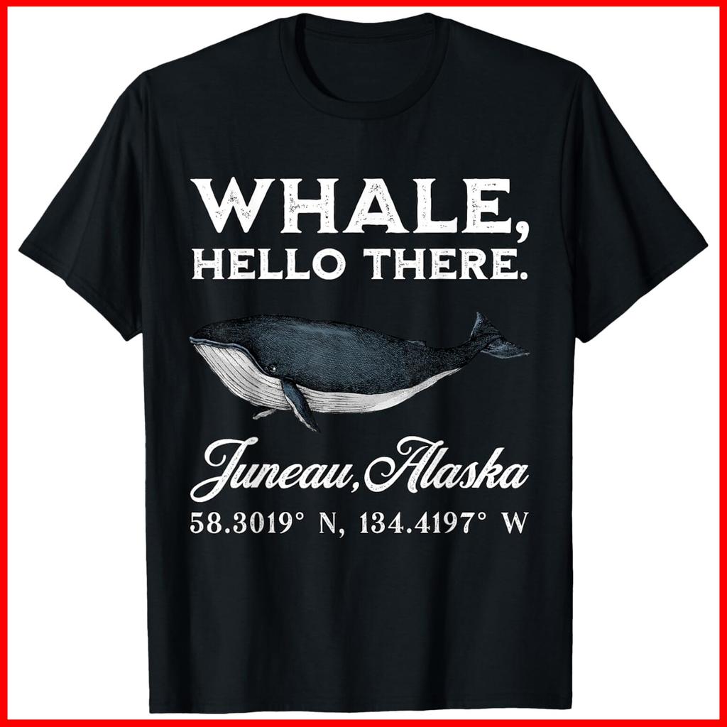 Juneau Alaska Whale Hello There Coordinates Black Cotton T-Shirt S-5XL