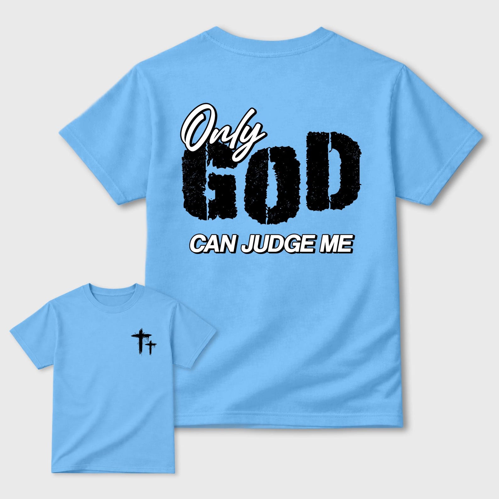 Only God Can Judge Me graphic tee. Streetwear Brand Graphic T-Shirt. AJ14 University Blue 4XL