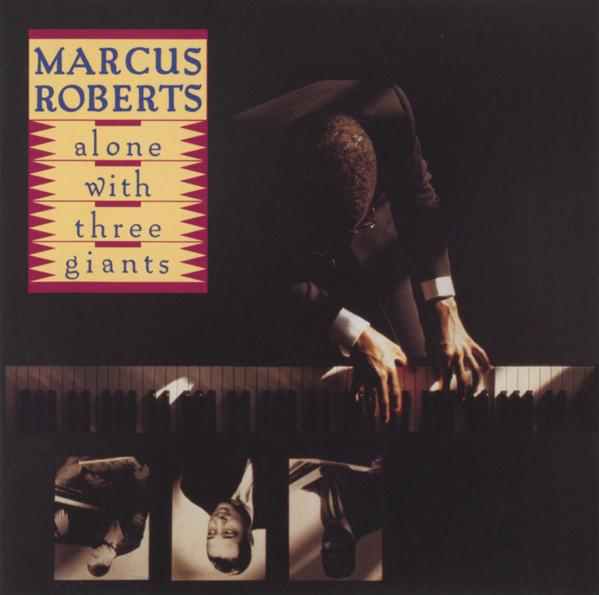 

CD МАРКУС РОБЕРТС - Наедине с тремя гигантами 31092N Novus 1991 США Джаз Б/У