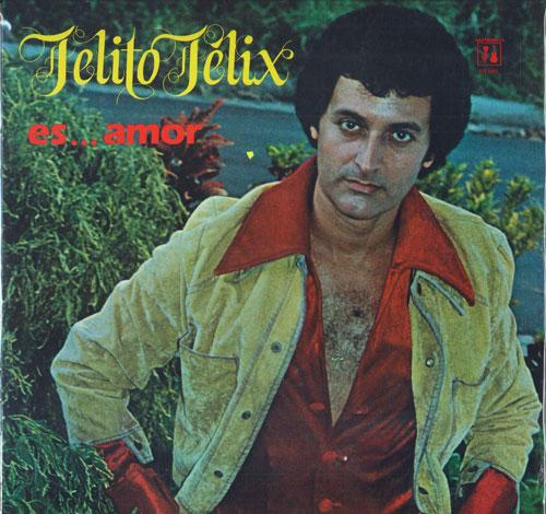 

LP Record FELITO FELIX - Es... Amor CYZ6005 Caytronics 1980 US Latin