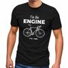 Unisexs Tshirt Bicycle Sayings Im The Engine Bike Bike Fun Shirt Saying Funny