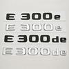 3D ABS Car Letters Logo E300e E300de Badge Sticker Rear Trunk Emblem Decals For Mercedes Benz E300e E300de W213 S213 Accessories