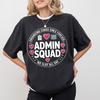 Admin Squad Shirt, Organizing Chaos Since Forever, Office Team Gifts, School Admin T-shirt, Funny Office Squad Tees, Matching Office Tops