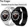 No Gaps Titanium Strap For Oppo Watch X/X2 Stainless Steel Band Bracelet