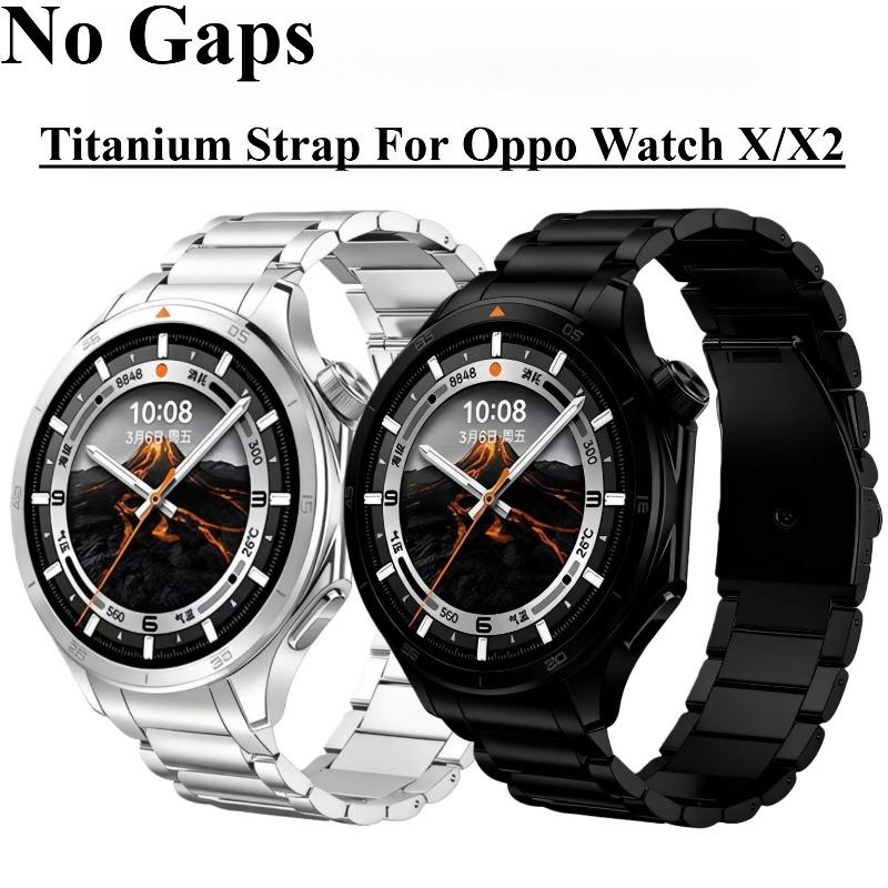 No Gaps Titanium Strap For Oppo Watch X/X2 Stainless Steel Band Bracelet