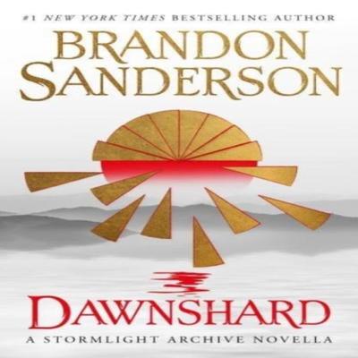 Dawnshard A Stormlight Archive Novella by Brandon Sanderson Paperback Book 9781803364674