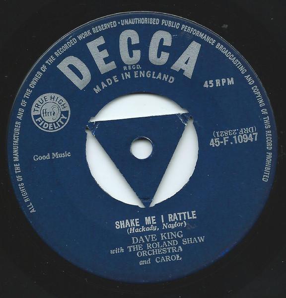 

7inch Record DAVE KING - Shake Me I Rattle 45F10947 Decca UK Blues Used