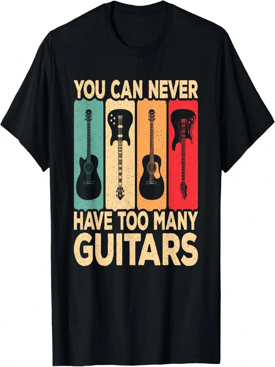 You Can Never Have Too Many Guitars Retro Rock Guitarist T-Shirt S