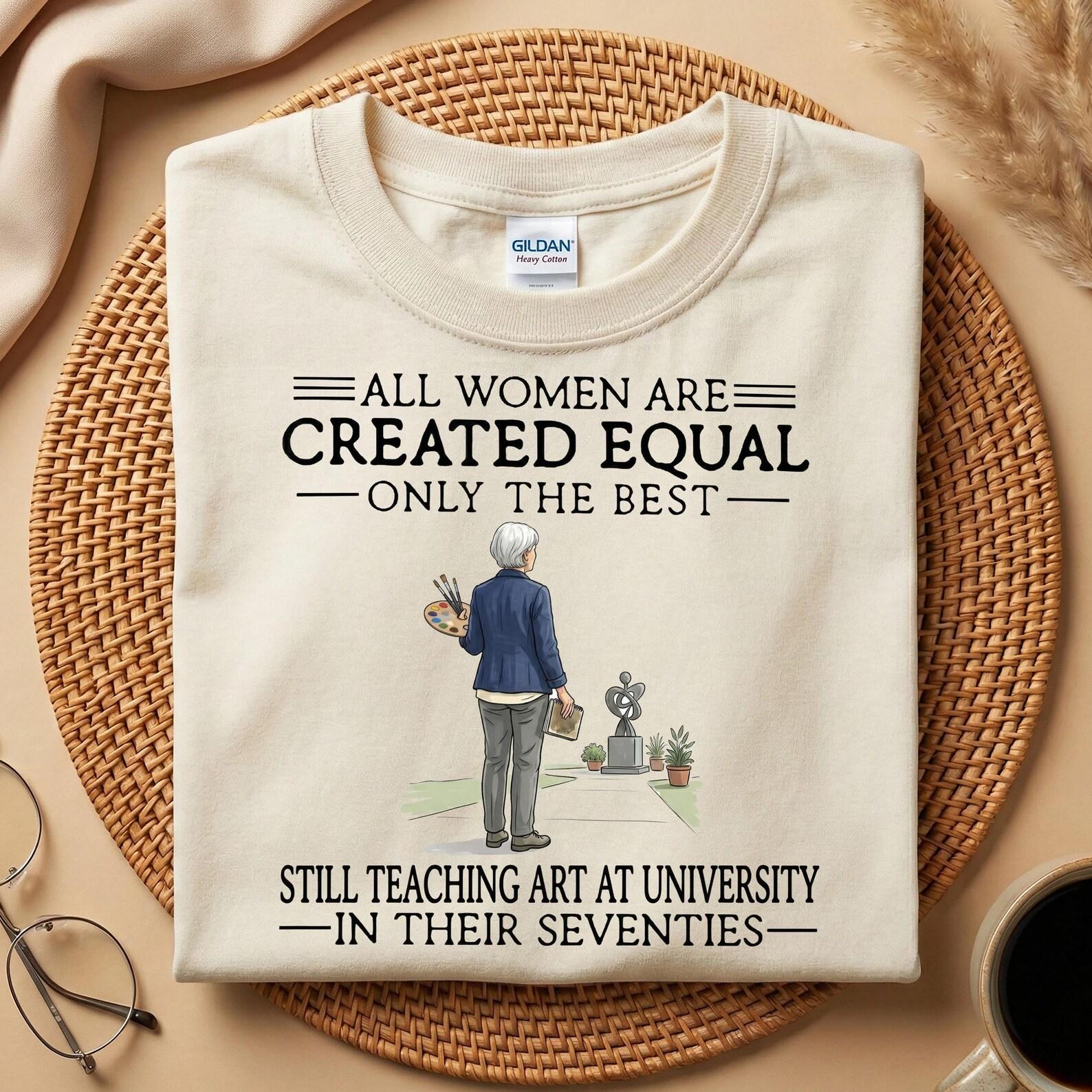 Funny Retired Art Teacher Professor Shirt, 70s Mother s Day Gift, Retirement Humor Shirt, 70th Birthday Art Teacher Grandma S