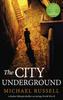 The City Underground by Michael Russell Paperback Book 9781408715857