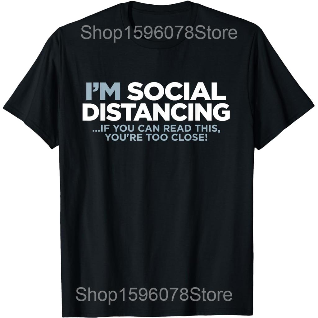 I Was Social Distancing Before It Was Cool Introvert T Shirts Humor Streetwear Tee Short Sleeve Unisex Loose Clothing