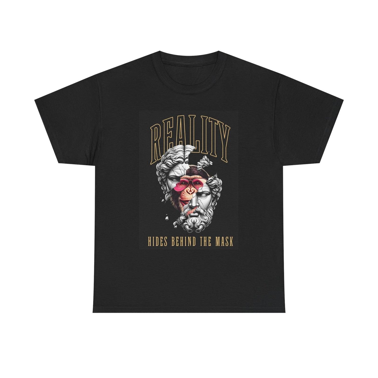 Men s and Women s T-shirts Reality Hides Behind The Mask Graphic XS