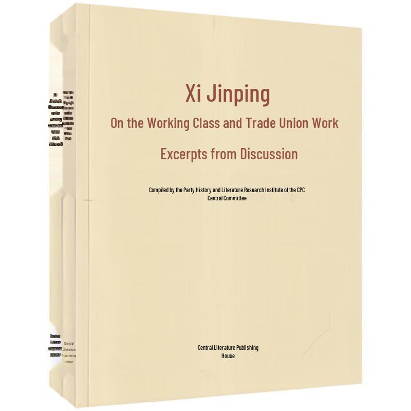Xi Jinping On Working Class and Trade Union Work (Popular Edition)