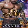 Fire Maidens by Anna Lowe Paperback Book 9781953468284