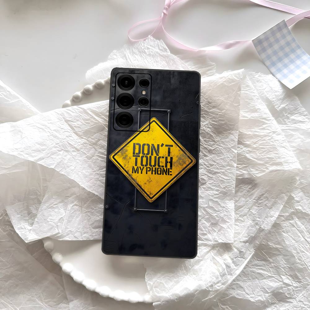 Dont Touch My Phone Pattern Phone Case For Samsung S 24 Fe 25 Ultra Plus 20 Lite 21 30 22 23 24 22 Ultra 5G Fundas