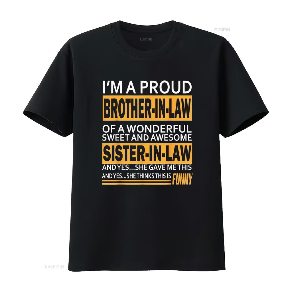 Proud Brother In Law Fathers Day Tee From Sister T Shirt Vintage Washed Unisex Soft Graphic Top For Everyday Wear Homme