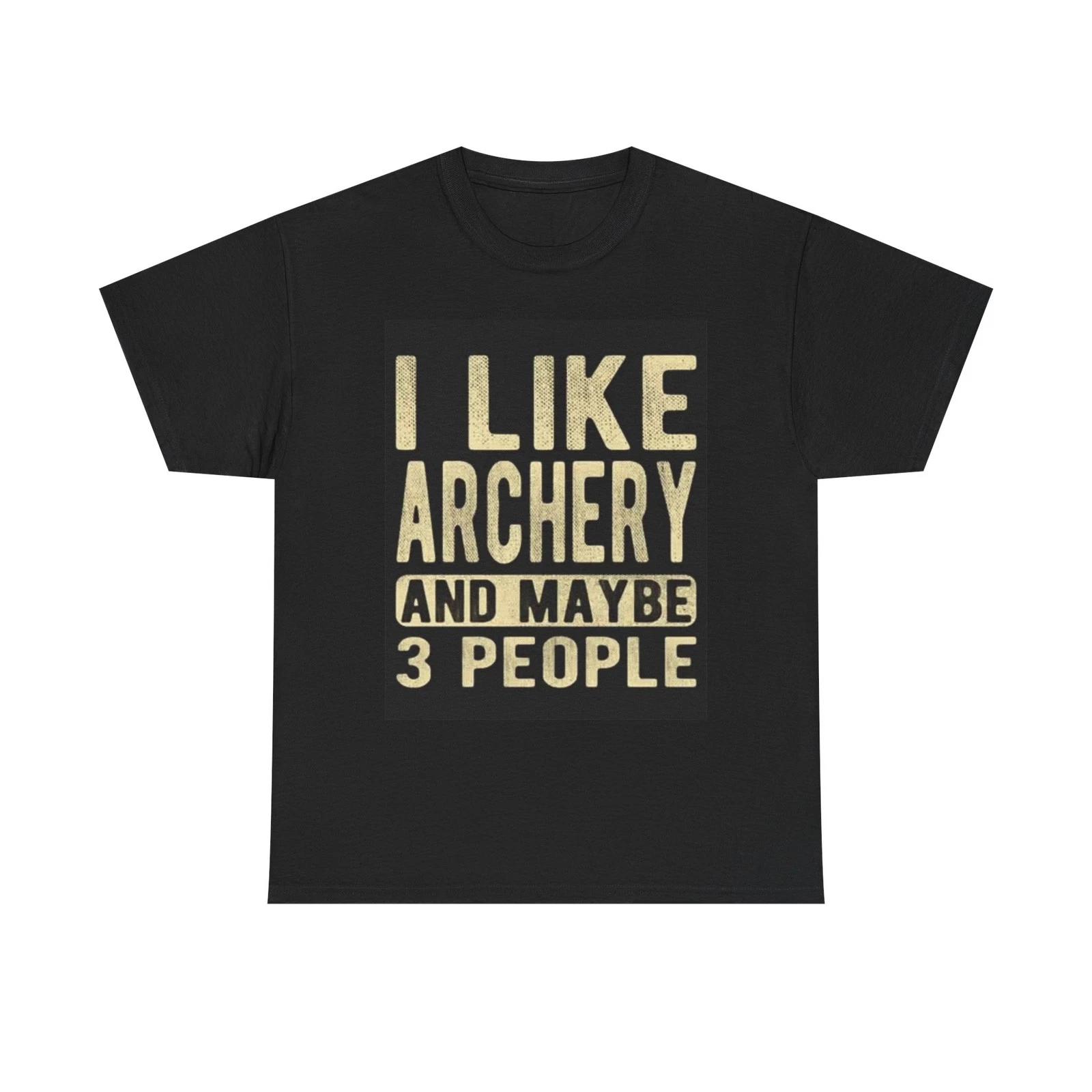 I Like Archery Funny Graphic T Shirt Unisex Heavy Cotton Tee M