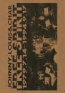

DVD JOHNNY LOUIS & CHAR - FREE SPIRIT 1979.7.14-1994.9.17 BVBH41023 Japan Japanese Pop/Rock Used