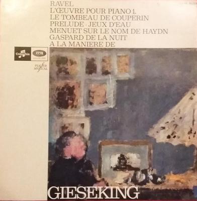 LP Record MAURICE RAVEL , WALTER GIESEKING - L'Oeuvre Pour Piano 1 FCXPM30026 Columbia France Classical Used