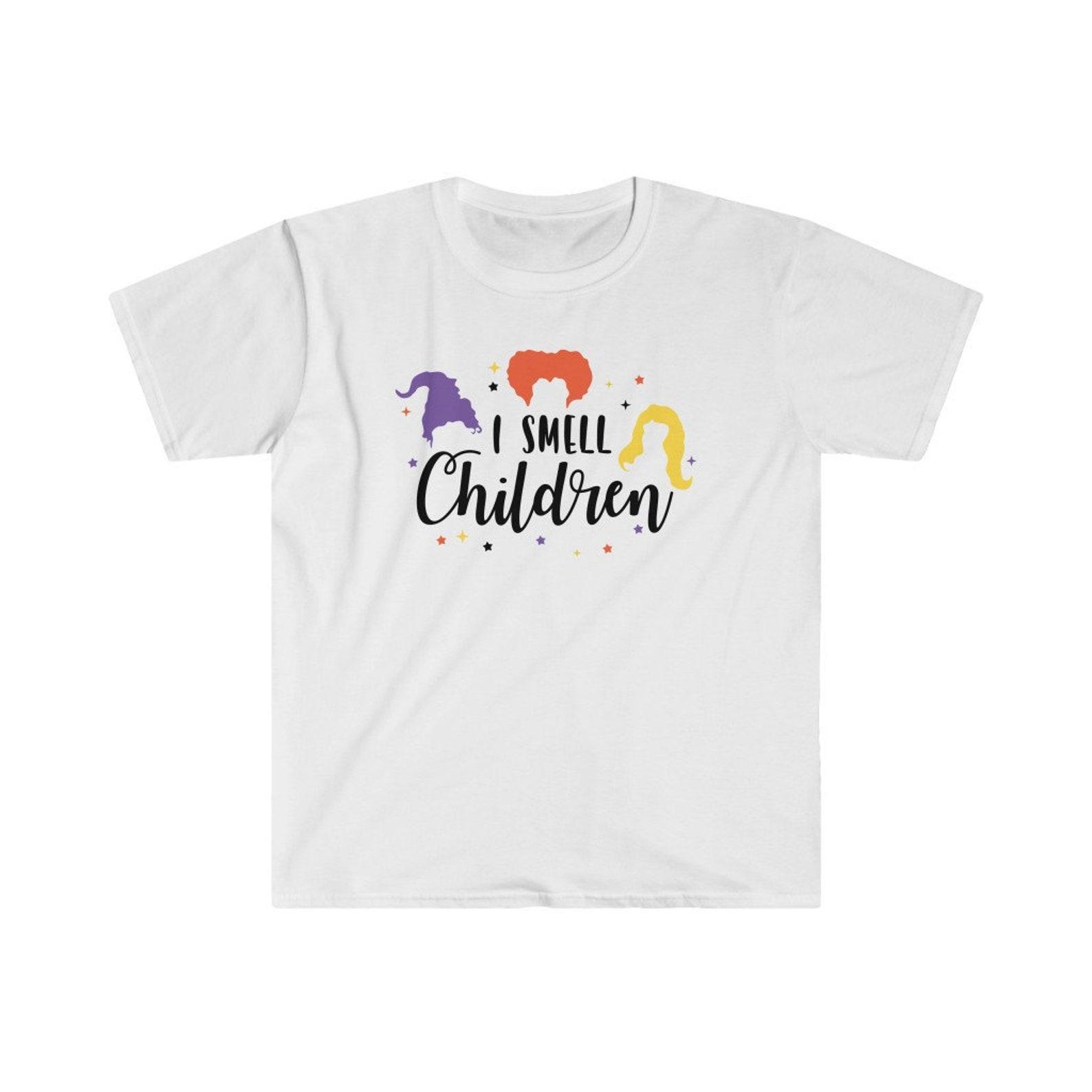 I Smell Children Shirt | Hocus Pocus Shirt | Halloween Shirts | Hocus Pocus T-shirts | Sanderson Sister Shirt 2XL