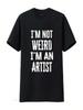 Ik Ben Niet Raar Een Kunstenaar Voor Kunstenaars Kunstleraar Schilder T-shirt Vintage Gewassen Zacht Casual Licht Modieus Grafisch Veelzijdig