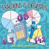 The Fractions & Decimals : 2nd Grade Math Series Book