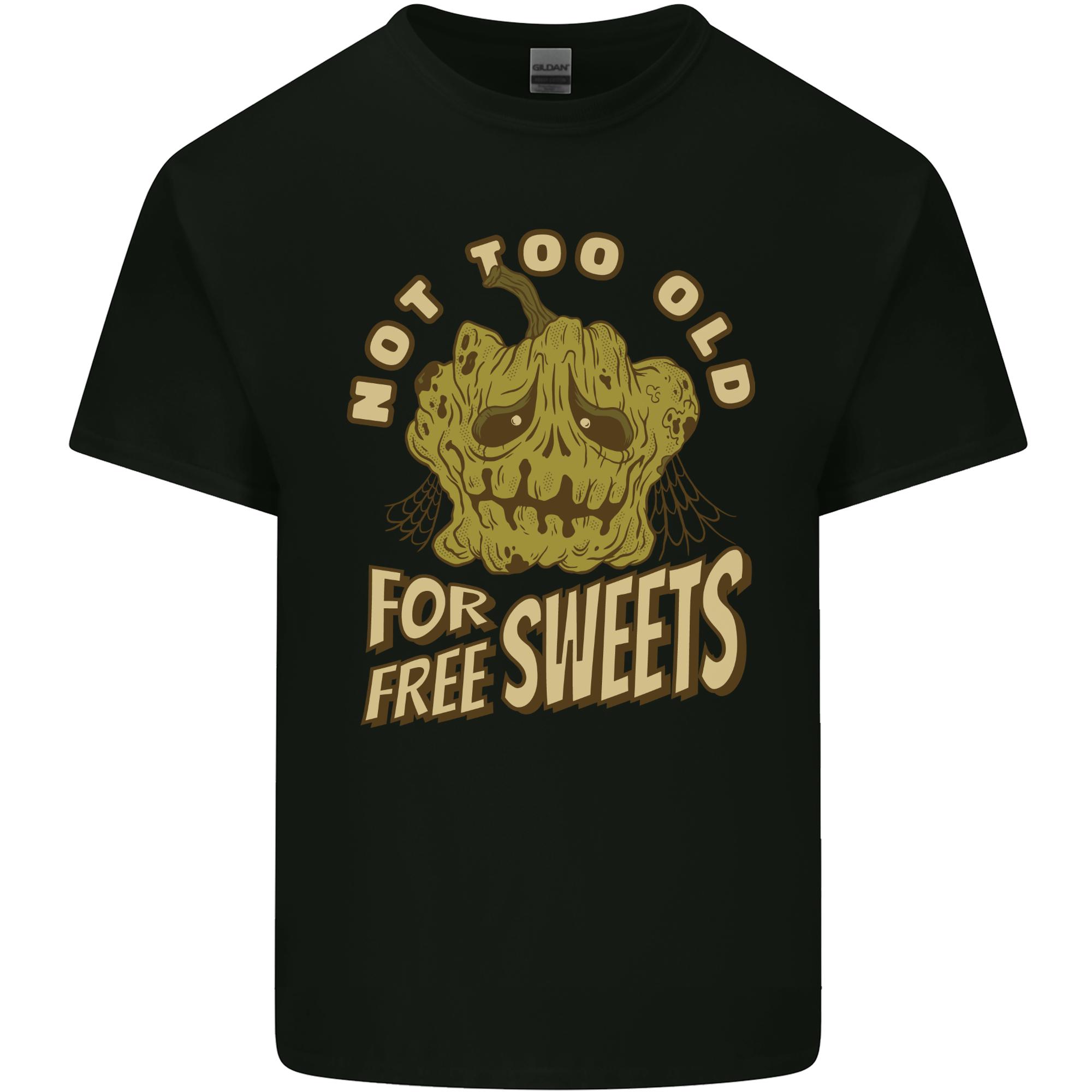 Halloween Not Too Old for Free Sweets Unisexs Light Cotton TShirt S
