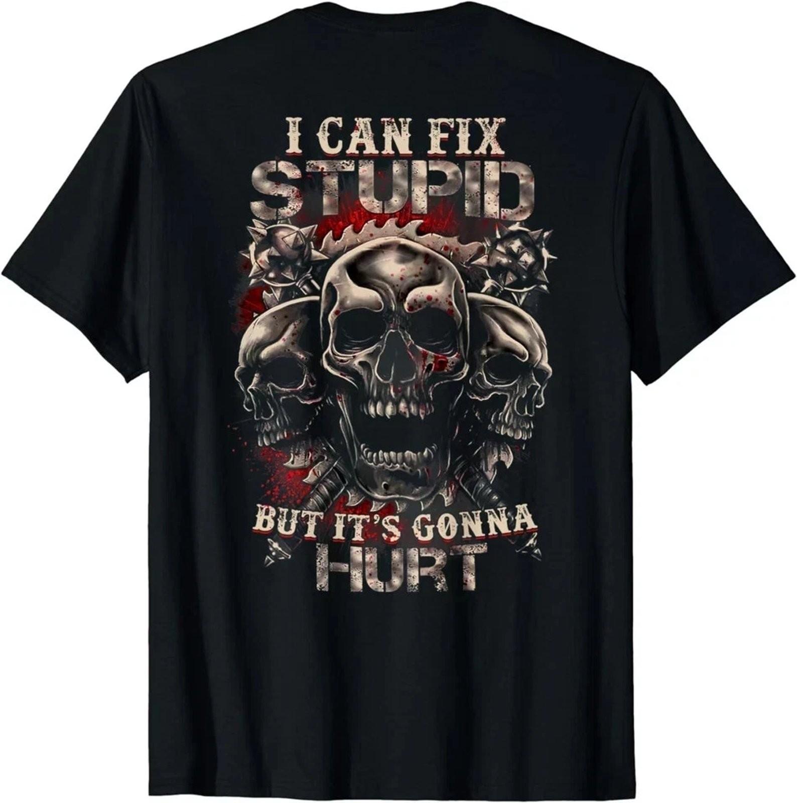 I Can Fix Stupid But It Hurts Skull Graphic Tee Unisex Cool Gift S разноцветный