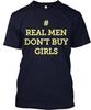 Real Men Don't Girls FUNNY T-Shirt Made In the USA Size S To 5XL