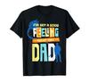 Star Wars Day Got A Good Feeling About This Dad Father's T-Shirt