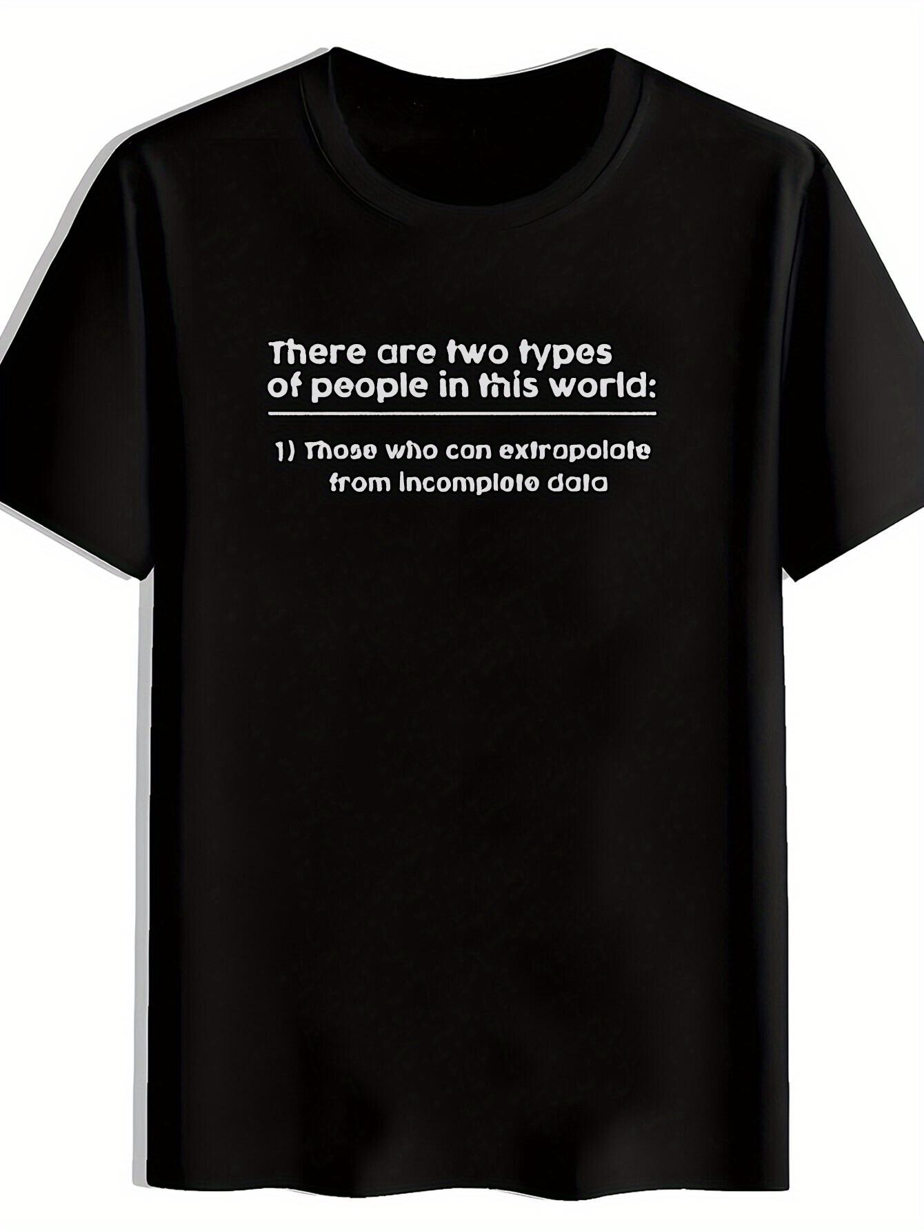 T-shirt Humorous Data Analyst Slogan - Extrapolate/Interpolate Funny Graphic Tee XL