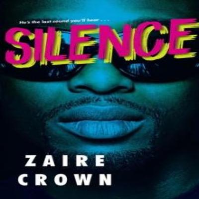 Silence by Zaire Crown Paperback Book 9781496741905