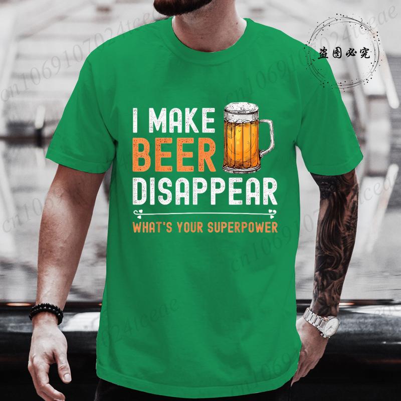 I Make Beer Disappear Whats Your Superpower Funny Drinking TShirt for Unisex Casual TShirt Fashion Unisex Tee TShirts Clothing Tops