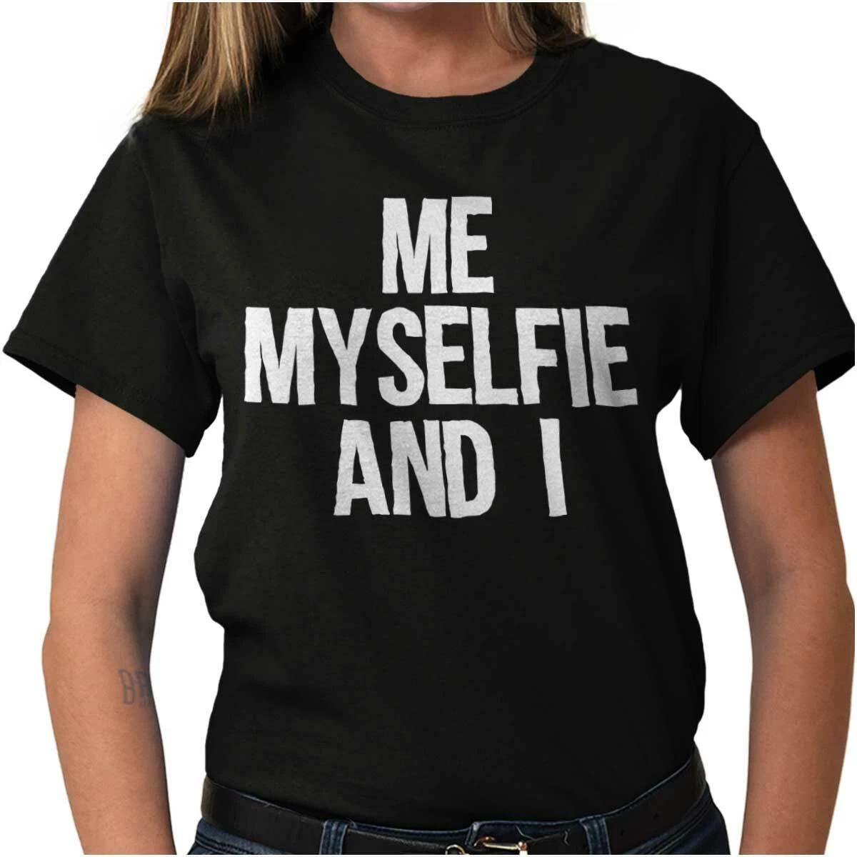 Funny Selfie Sayings Social Media Pictures Womens Graphic Crewneck T Shirt Tee L