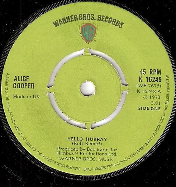 

7inch Record ALICE COOPER - Hello Hurray K16248 Warner Bros. Re 1973 UK Rock Used