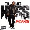 CD JADAKISS The Last Kiss B001239102 RocAFella Rec 2009 US Rap HipHopRB Used