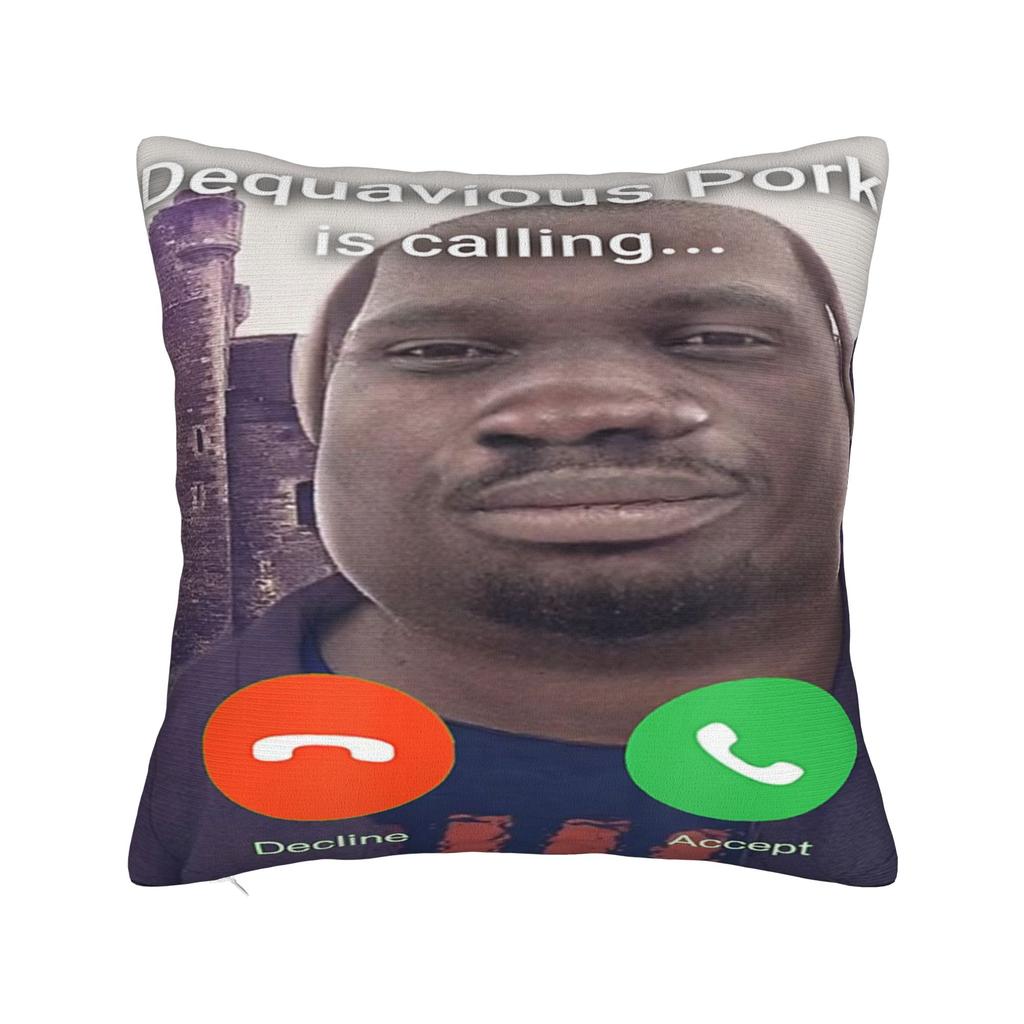 Dequavious Pork Is Calling Pillowcases Kawaii Pillow Case For Chair Sofa Home Decor Comfy Pillow Cover