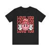 Unisex Size Retro Valentine Happy Face Peace Signs Love You Groovy Cute T-Shirt