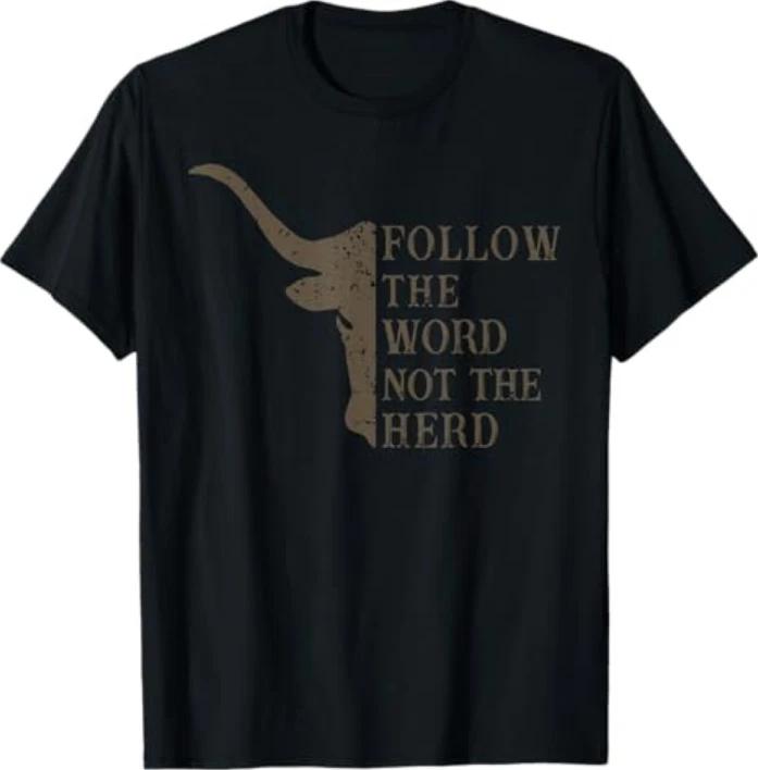 Follow The Word Not The Herd Christian Cow Graphic TShirt S