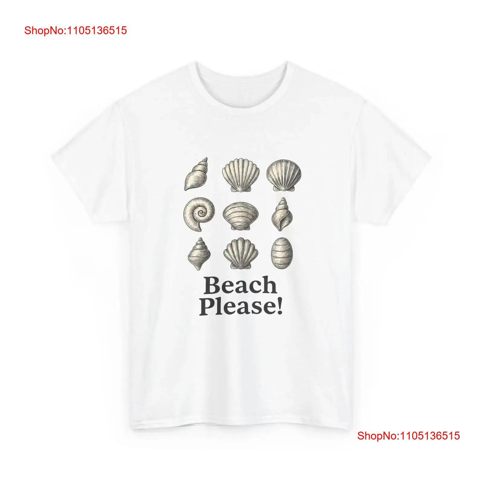 

Beach Please Seashell Cotton T Shirt Coastal Choose Color Size S 5X vintage Washed homme streetwear Casual designer clothes 5XL різнокольоровий