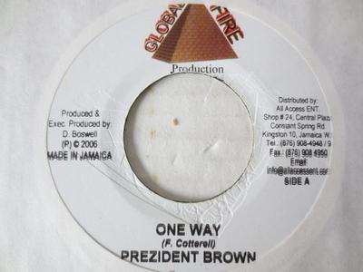 7inch Record PREZIDENT BROWN / I-KUSHNA - One Way / Free Water Way NONE Global Fire Pro 2006 Jamaica Reggae, Ska & Dub Used